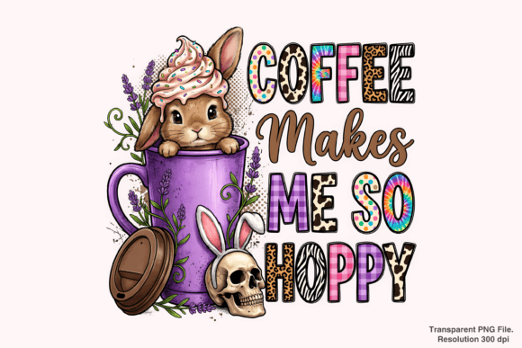 Unleashing Creativity with the Coffee Makes Me so Hoppy PNG