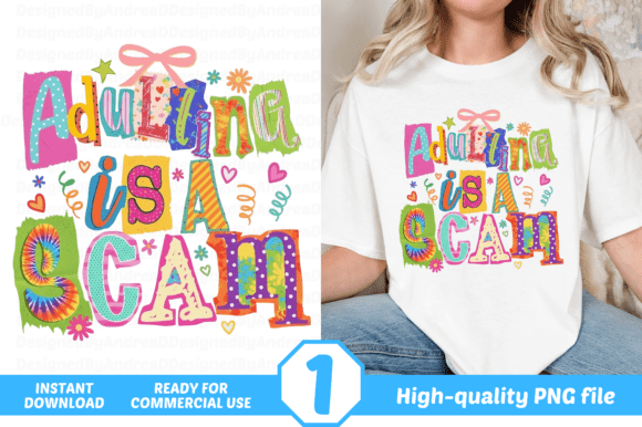 Why Adulting is a Scam: A Sarcastic Guide to Sublimation Design